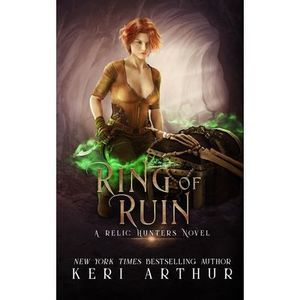 Ring of Ruin -- Keri Arthur